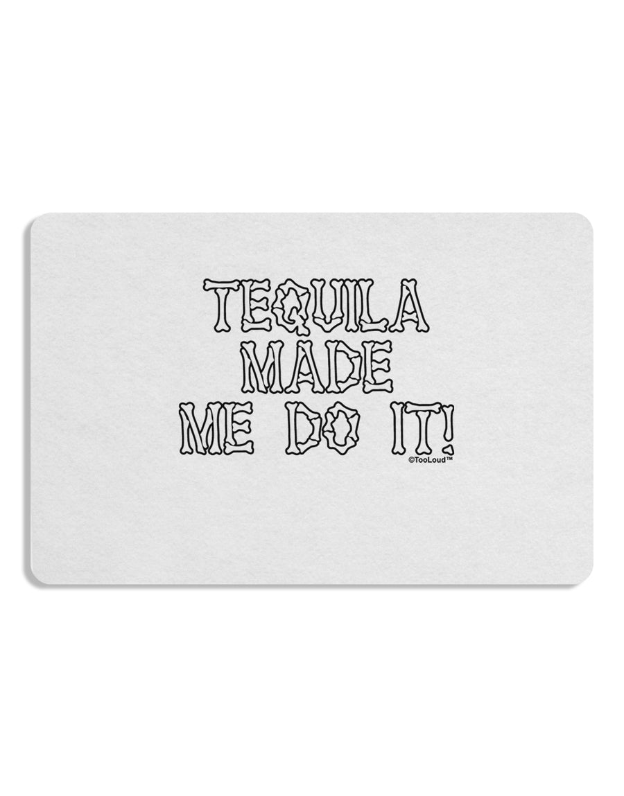 Tequila Made Me Do It - Bone Text Placemat by TooLoud Set of 4 Placemats-Placemat-TooLoud-White-Davson Sales