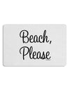 Beach Please Placemat Set of 4 Placemats-Placemat-TooLoud-White-Davson Sales