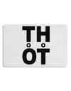 THOT Too Hot Placemat Set of 4 Placemats-Placemat-TooLoud-White-Davson Sales