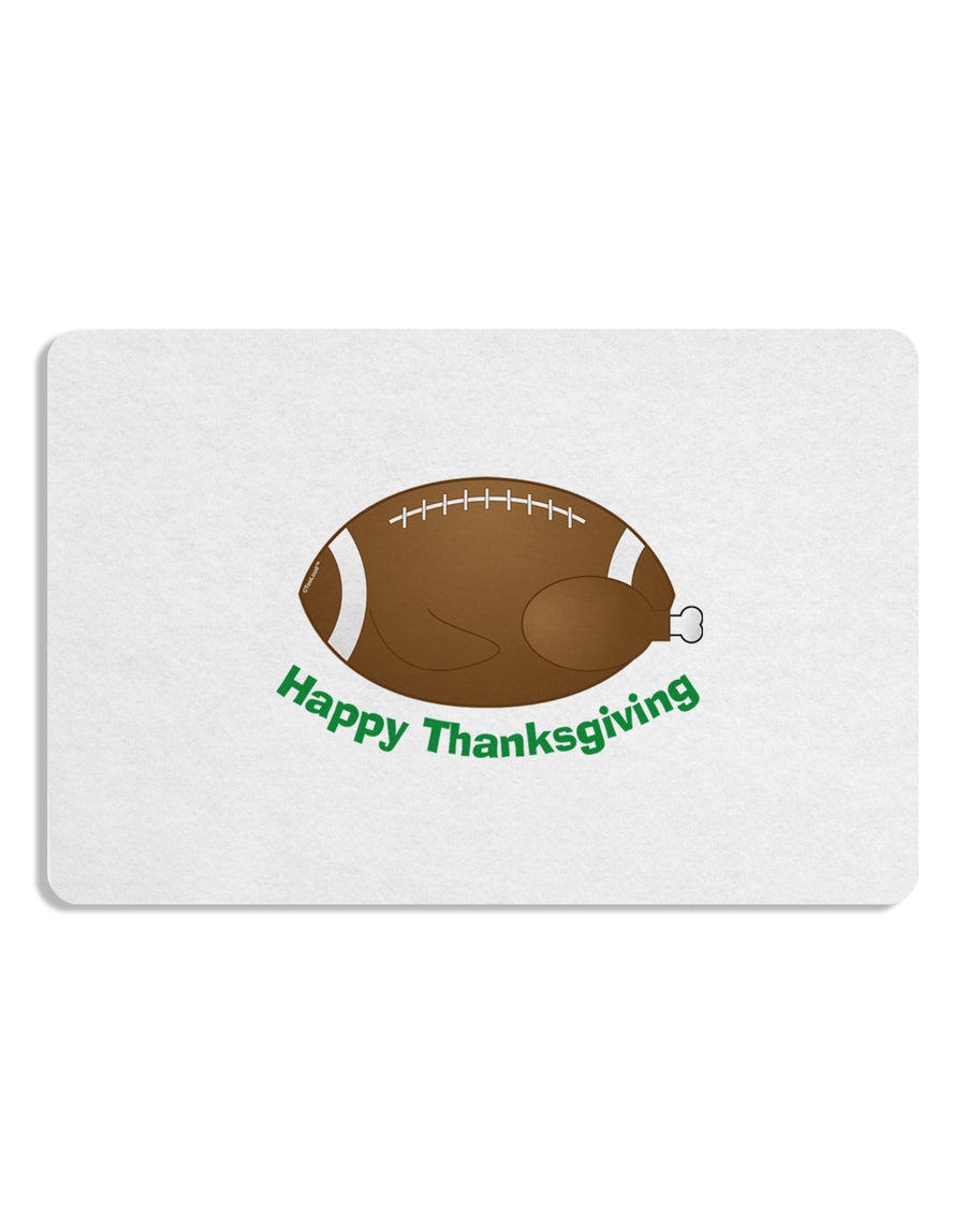 Football Turkey Happy Thanksgiving 12 x 18 Placemat Set of 4 Placemats-Placemat-TooLoud-White-Davson Sales