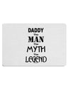 Daddy The Man The Myth The Legend Placemat by TooLoud Set of 4 Placemats-Placemat-TooLoud-White-Davson Sales