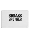 Badass Brother Placemat Set of 4 Placemats-Placemat-TooLoud-White-Davson Sales