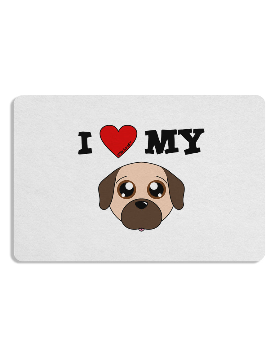 I Heart My - Cute Pug Dog - Fawn Placemat by TooLoud Set of 4 Placemats-Placemat-TooLoud-White-Davson Sales