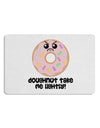 Doughnut - Doughnut Take Me Lightly Placemat by TooLoud Set of 4 Placemats-Placemat-TooLoud-White-Davson Sales