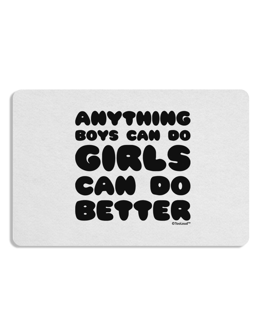 Anything Boys Can Do Girls Can Do Better Placemat by TooLoud Set of 4 Placemats-Placemat-TooLoud-White-Davson Sales