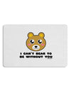 I Can't Bear To Be Without You - Cute Bear Placemat by TooLoud Set of 4 Placemats-Placemat-TooLoud-White-Davson Sales