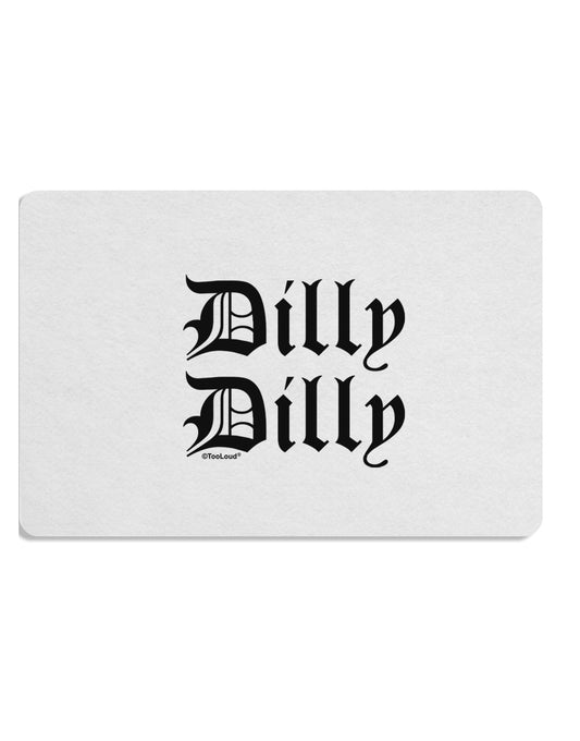 Dilly Dilly Beer Drinking Funny Placemat by TooLoud Set of 4 Placemats-Placemat-TooLoud-White-Davson Sales