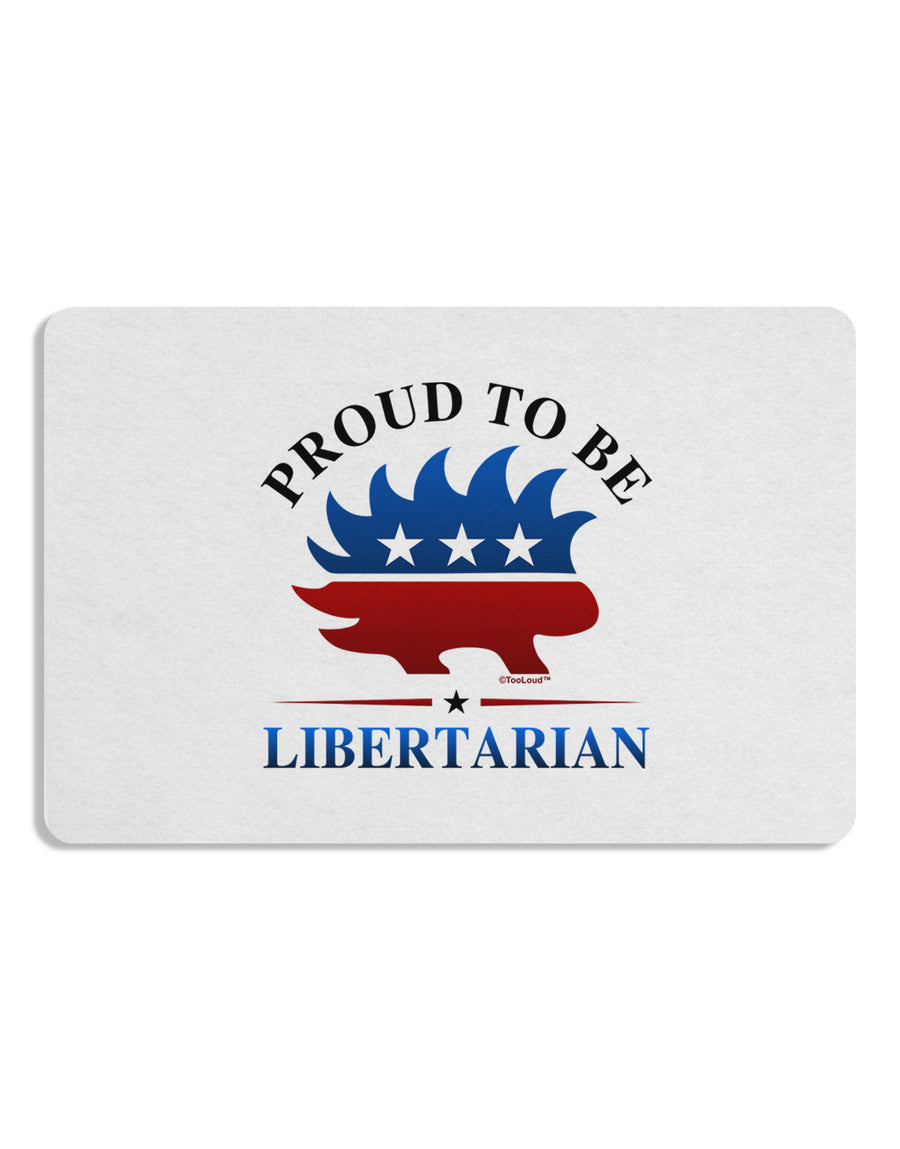 Proud To Be Libertarian Placemat Set of 4 Placemats-Placemat-TooLoud-White-Davson Sales