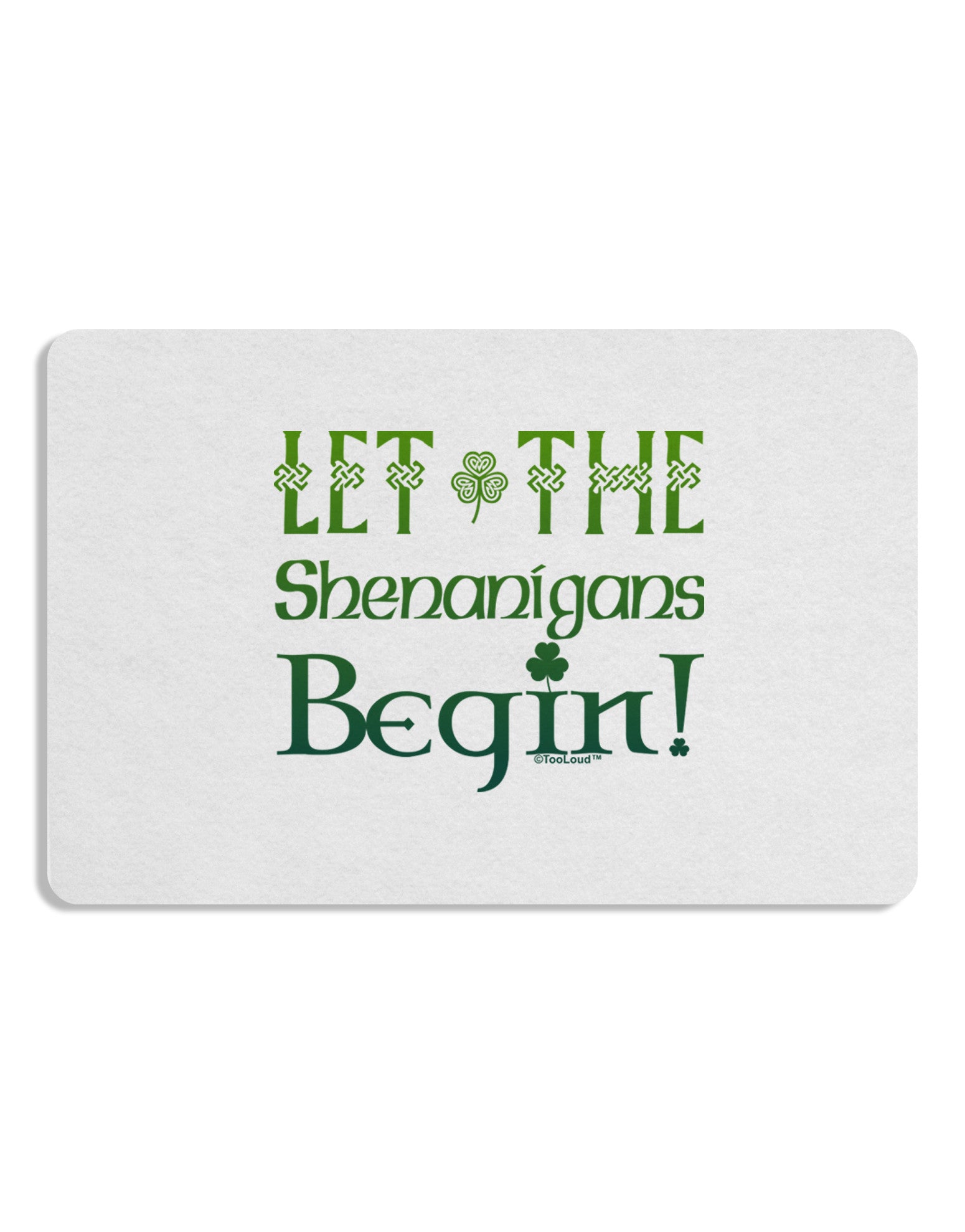 Let the Shenanigans Begin Placemat Set of 4 Placemats-Placemat-TooLoud-White-Davson Sales