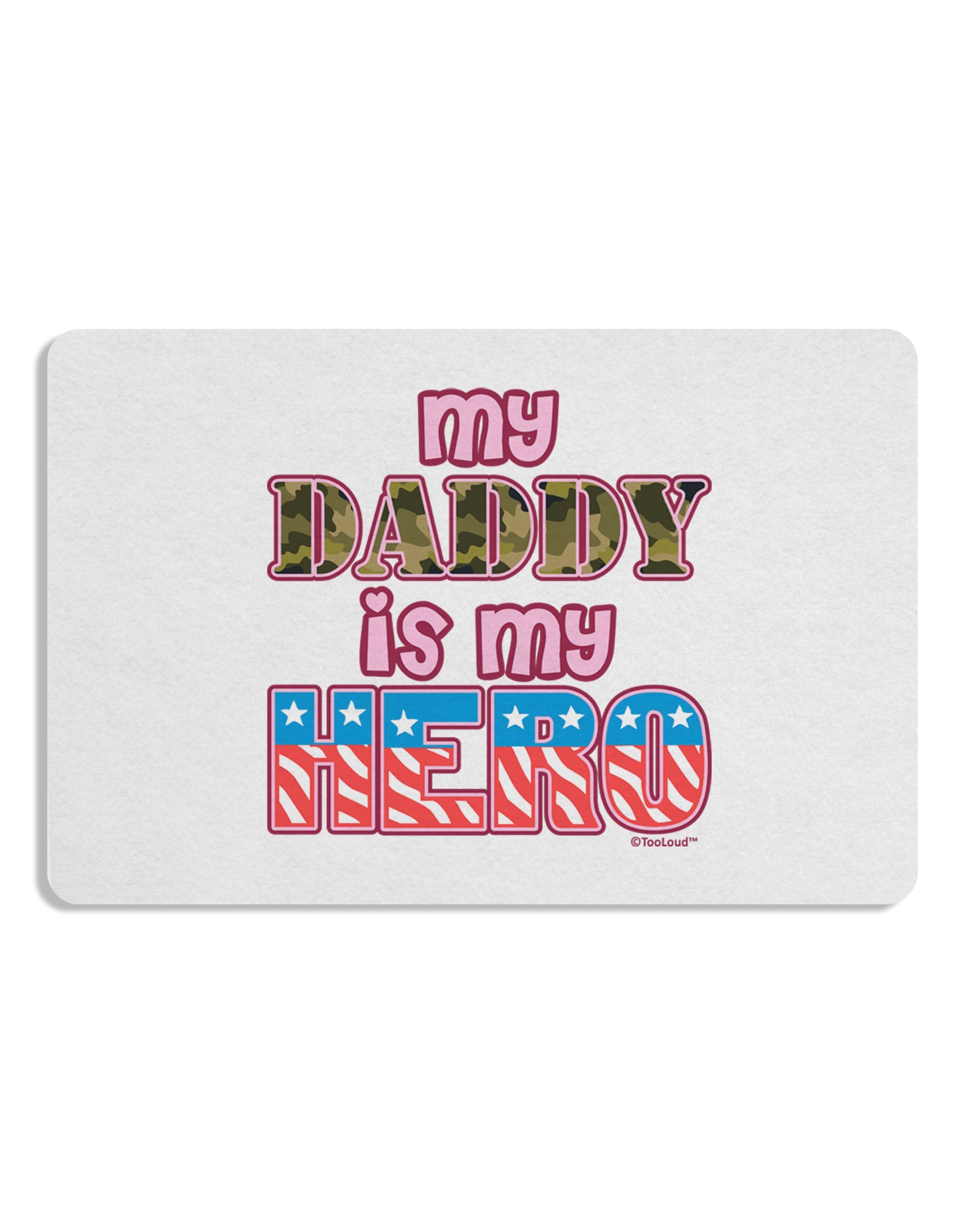 My Daddy is My Hero - Armed Forces - Pink Placemat by TooLoud Set of 4 Placemats-Placemat-TooLoud-White-Davson Sales