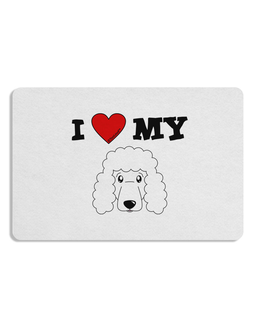 I Heart My - Cute Poodle Dog - White Placemat by TooLoud Set of 4 Placemats-Placemat-TooLoud-White-Davson Sales