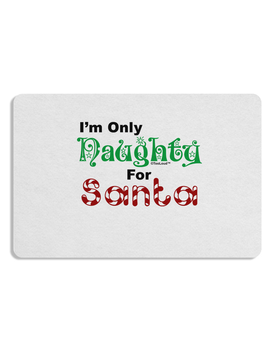 Naughty For Santa Placemat Set of 4 Placemats-Placemat-TooLoud-White-Davson Sales