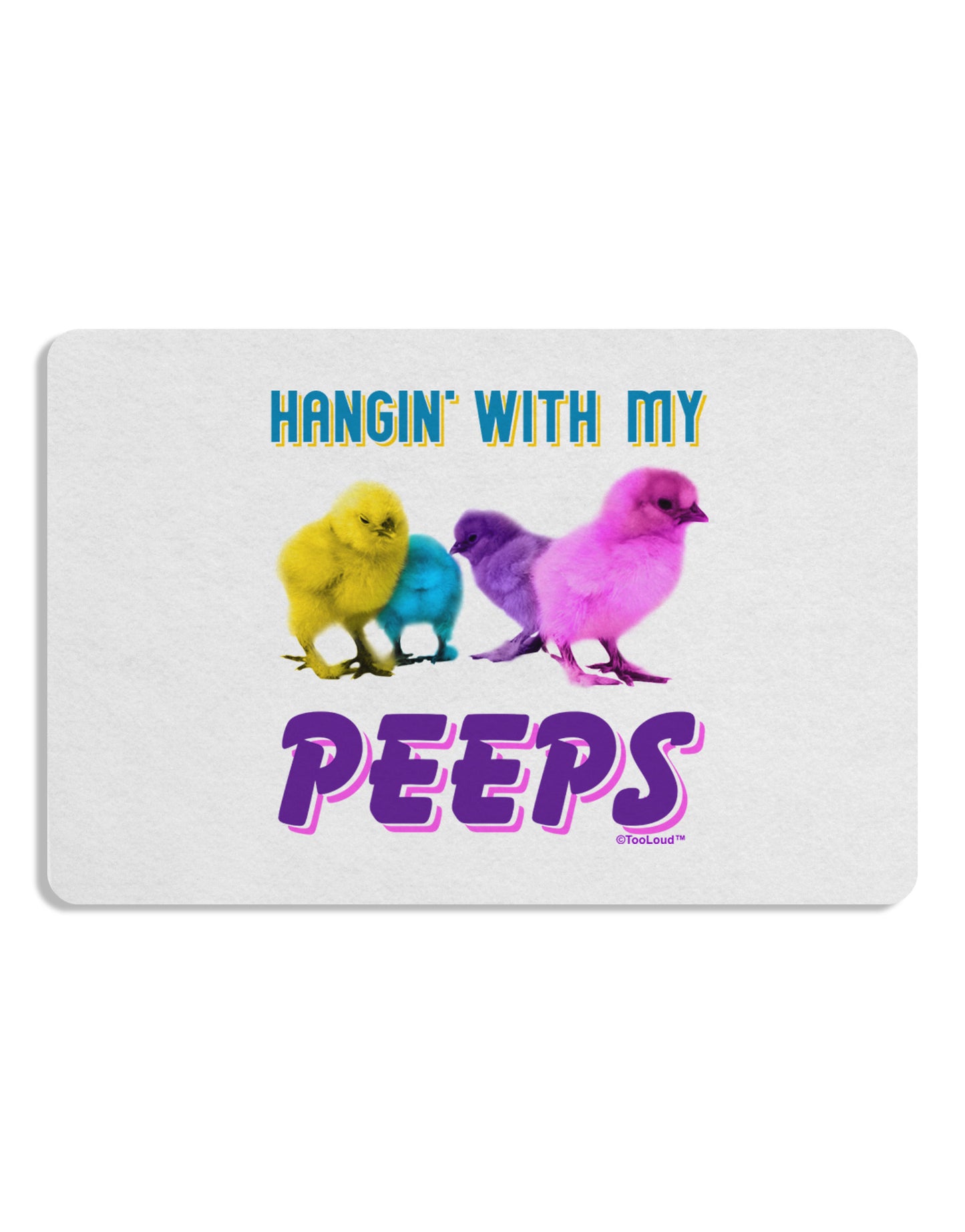 Hangin With My Peeps Placemat Set of 4 Placemats-Placemat-TooLoud-White-Davson Sales