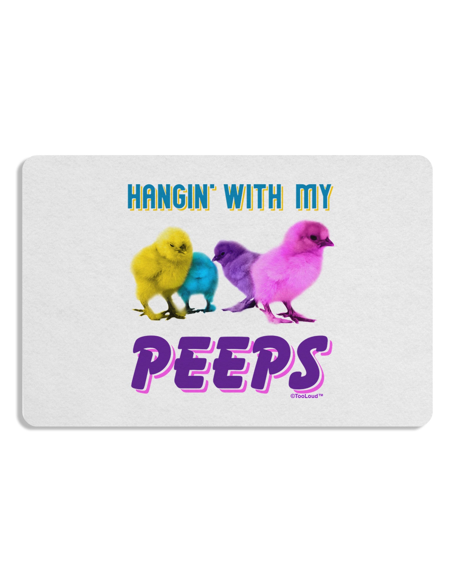 Hangin With My Peeps Placemat Set of 4 Placemats-Placemat-TooLoud-White-Davson Sales