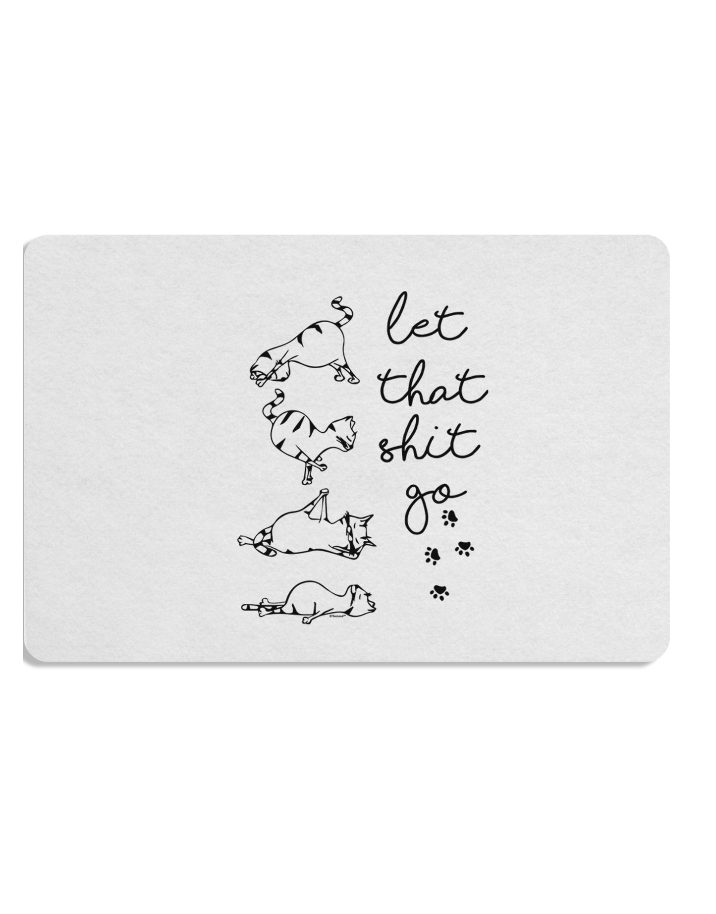 TooLoud Let That Shit Go Cat Yoga Placemat Set of 4 Placemats Multi-pack-Placemat-TooLoud-Davson Sales