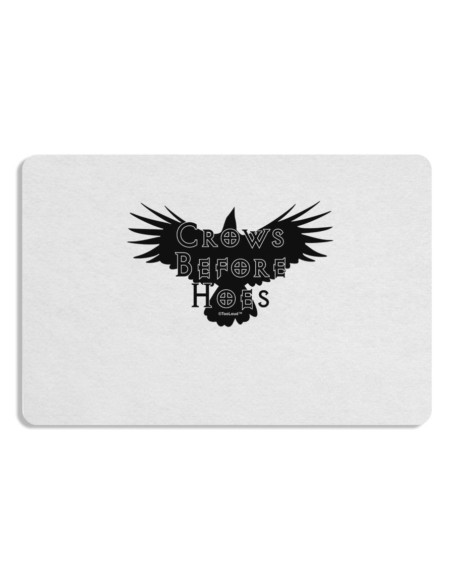 Crows Before Hoes Design 12 x 18 Placemat by TooLoud Set of 4 Placemats-Placemat-TooLoud-White-Davson Sales