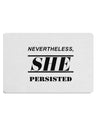 Nevertheless She Persisted Women's Rights Placemat by TooLoud Set of 4 Placemats-Placemat-TooLoud-White-Davson Sales