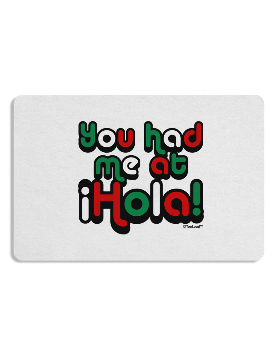 You Had Me at Hola - Mexican Flag Colors Placemat by TooLoud Set of 4 Placemats-Placemat-TooLoud-White-Davson Sales