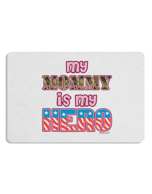 My Mommy is My Hero - Armed Forces - Pink Placemat by TooLoud Set of 4 Placemats-Placemat-TooLoud-White-Davson Sales