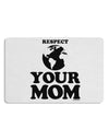 Respect Your Mom - Mother Earth Design Placemat Set of 4 Placemats-Placemat-TooLoud-White-Davson Sales