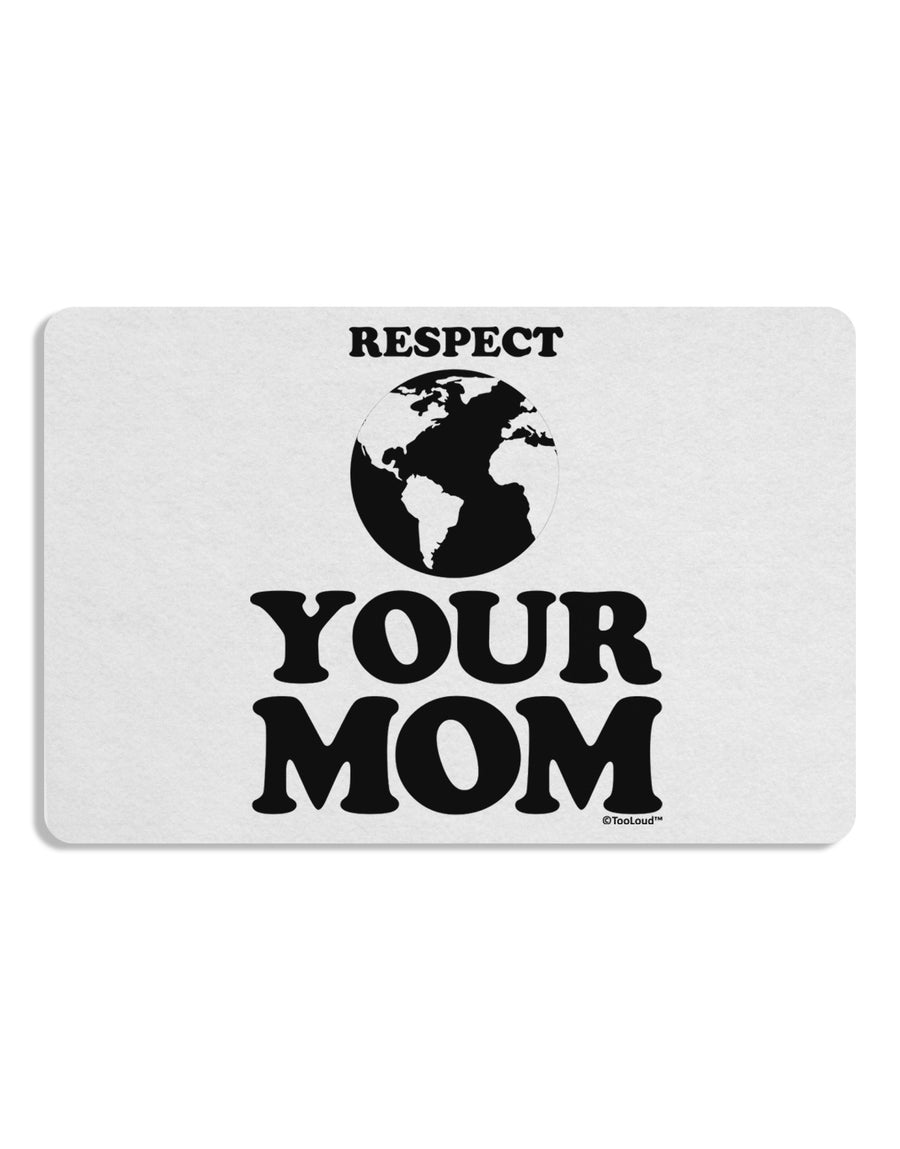 Respect Your Mom - Mother Earth Design Placemat Set of 4 Placemats-Placemat-TooLoud-White-Davson Sales