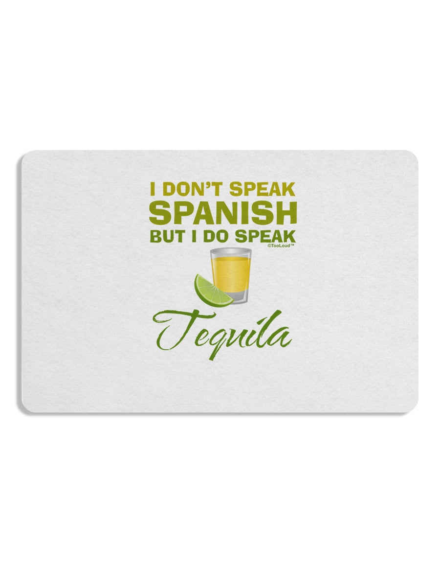 I Do Speak Tequila Placemat Set of 4 Placemats-Placemat-TooLoud-White-Davson Sales