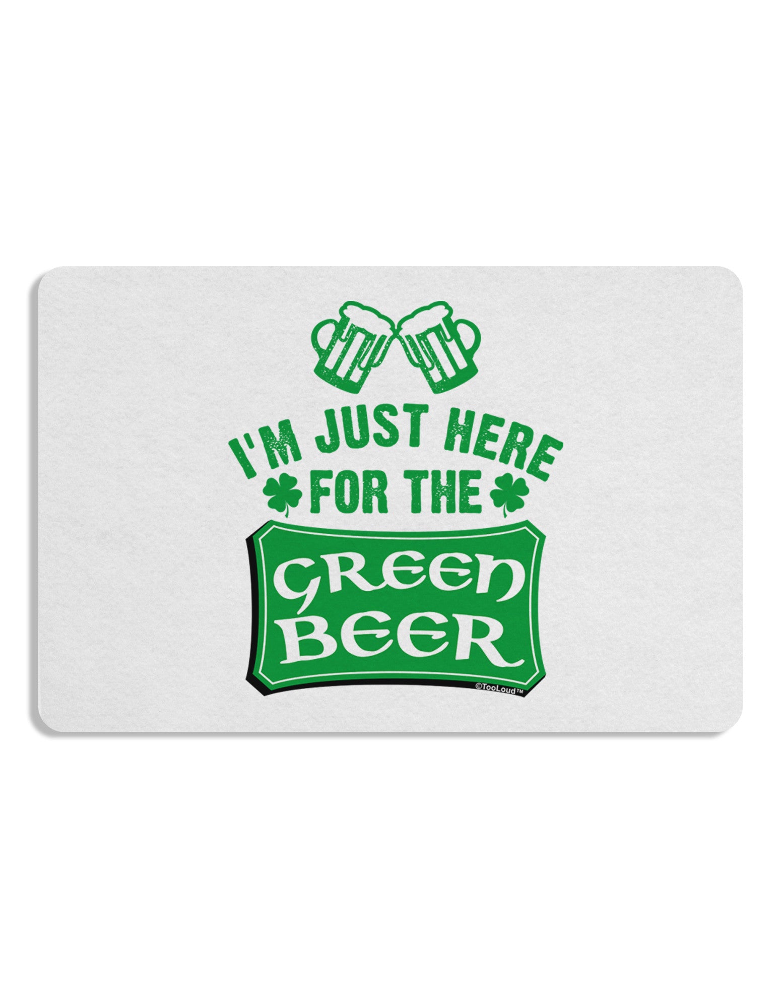 Just Here For The Green Beer Placemat Set of 4 Placemats-Placemat-TooLoud-White-Davson Sales