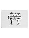 At My Age I Need Glasses - Margarita Placemat by TooLoud Set of 4 Placemats-Placemat-TooLoud-White-Davson Sales
