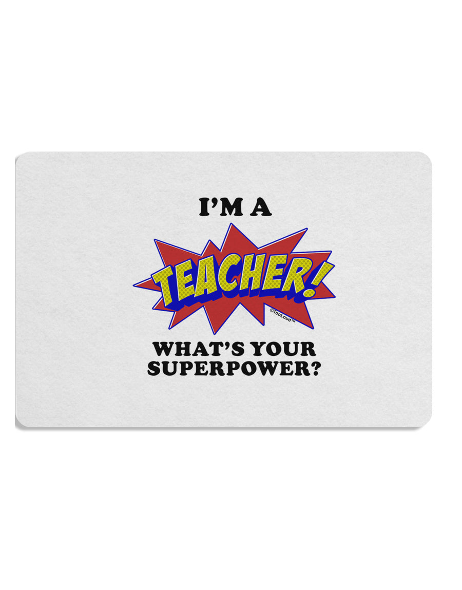 Teacher - Superpower Placemat Set of 4 Placemats-Placemat-TooLoud-White-Davson Sales