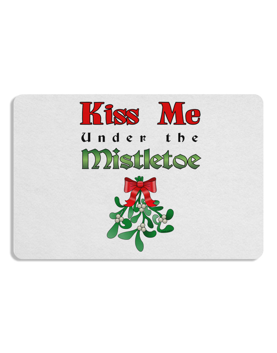 Kiss Me Under the Mistletoe Christmas 12 x 18 Placemat Set of 4 Placemats-Placemat-TooLoud-White-Davson Sales