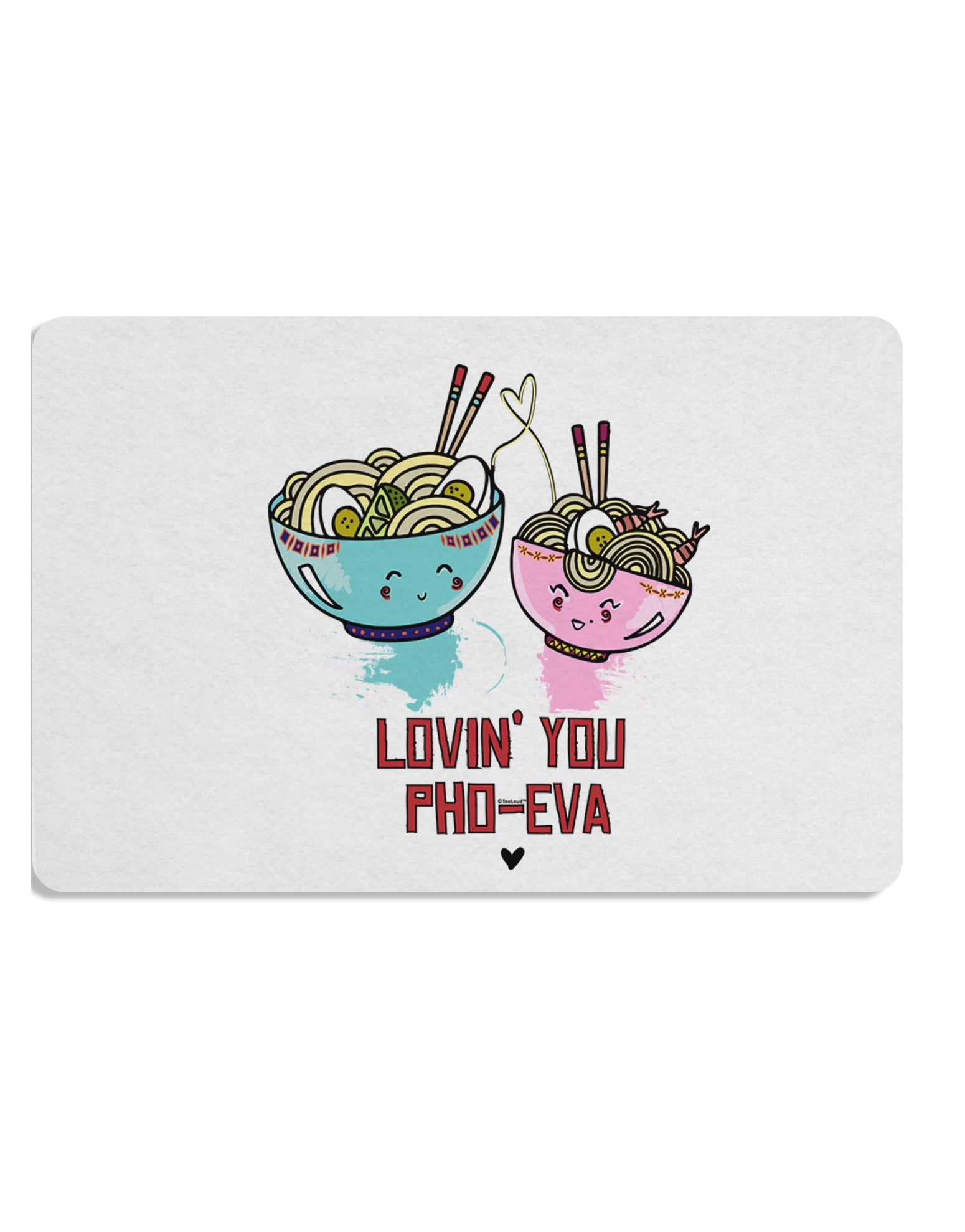 TooLoud Lovin you Pho Eva Placemat Set of 4 Placemats Multi-pack-Placemat-TooLoud-Davson Sales