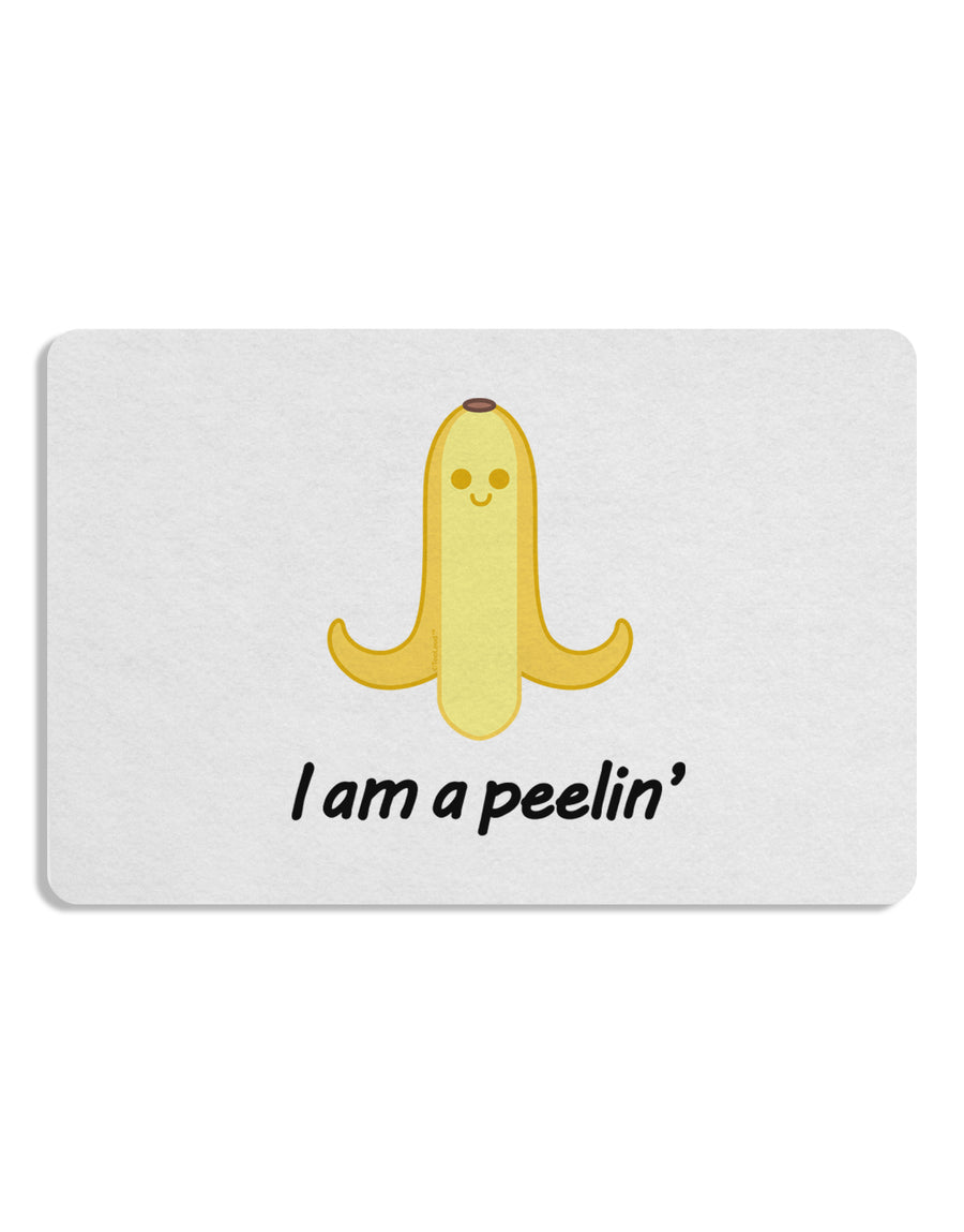 Banana - I am a Peelin 12 x 18 Placemat Set of 4 Placemats-Placemat-TooLoud-White-Davson Sales