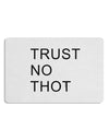 Trust No Thot Placemat Set of 4 Placemats-Placemat-TooLoud-White-Davson Sales