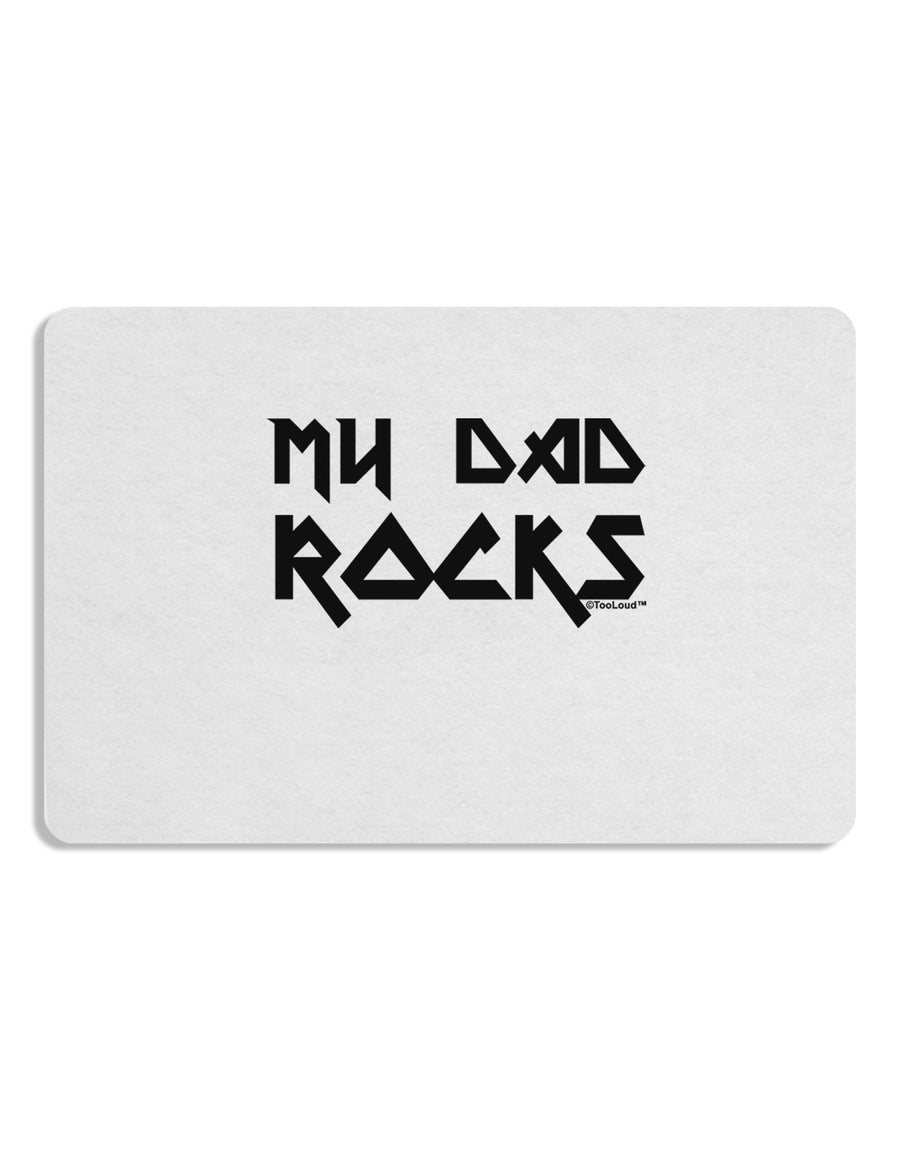 My Dad Rocks Placemat by TooLoud Set of 4 Placemats-Placemat-TooLoud-White-Davson Sales