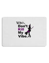 Donâ€™t Kill My Vibe Placemat Set of 4 Placemats-Placemat-TooLoud-White-Davson Sales