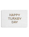 Happy Turkey Day Turkey Legs Thanksgiving 12 x 18 Placemat Set of 4 Placemats-Placemat-TooLoud-White-Davson Sales