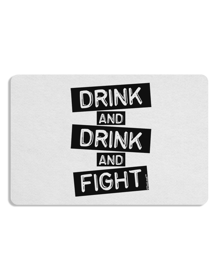 Drink and Drink and Fight Placemat Set of 4 Placemats-Placemat-TooLoud-White-Davson Sales