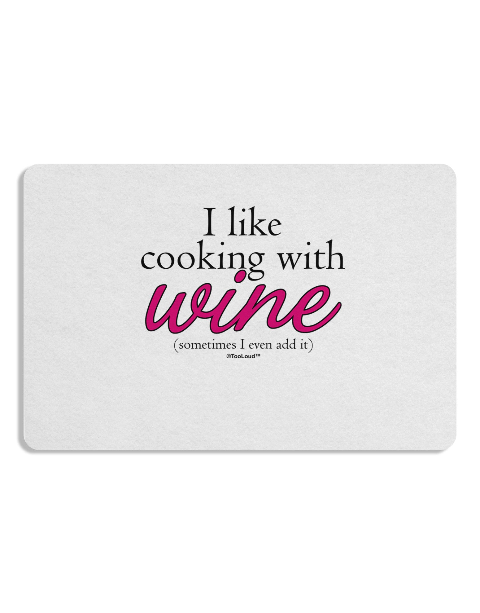 I Like Cooking With Wine Placemat by TooLoud Set of 4 Placemats-Placemat-TooLoud-White-Davson Sales