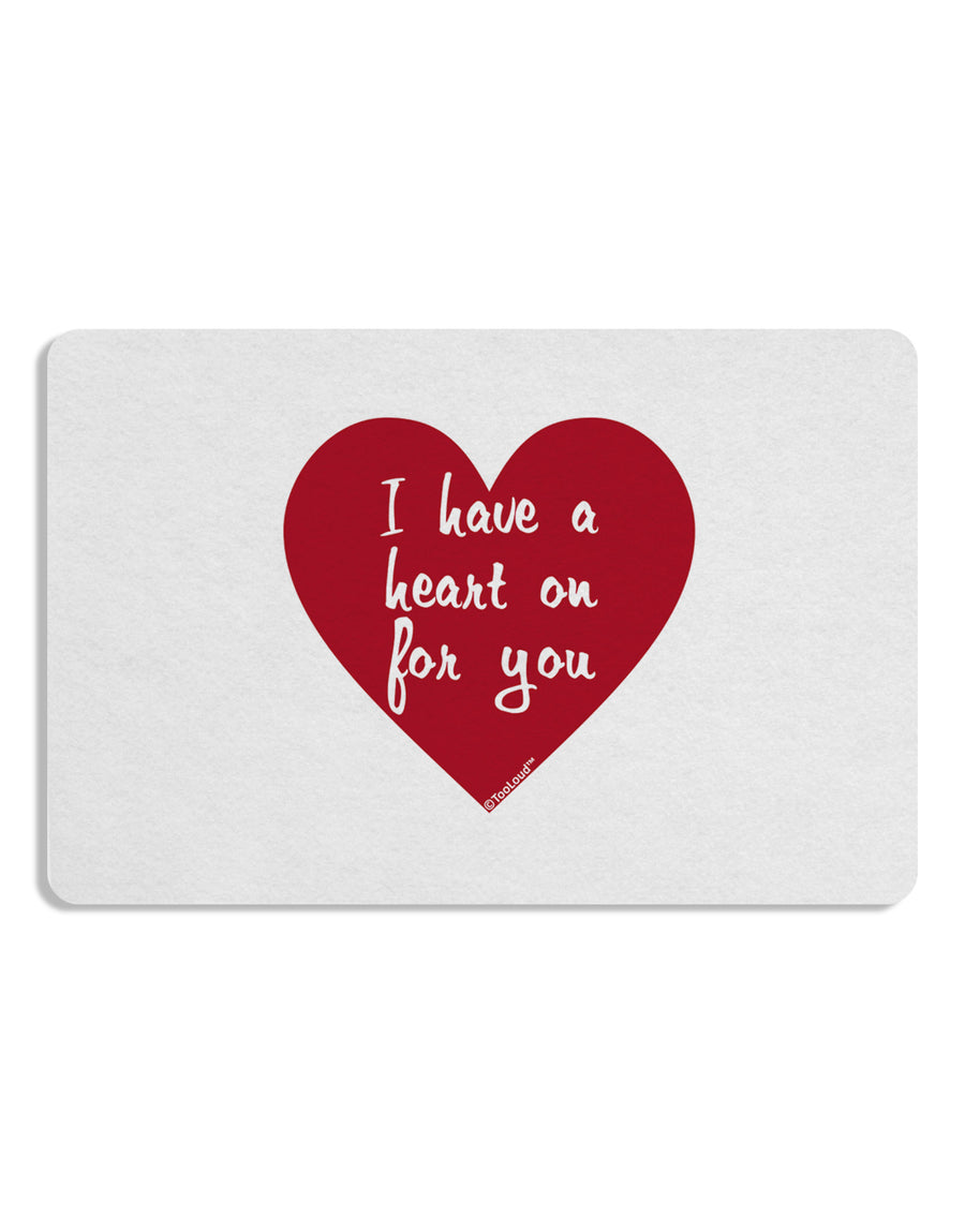 I Have a Heart On For You Placemat Set of 4 Placemats-Placemat-TooLoud-White-Davson Sales