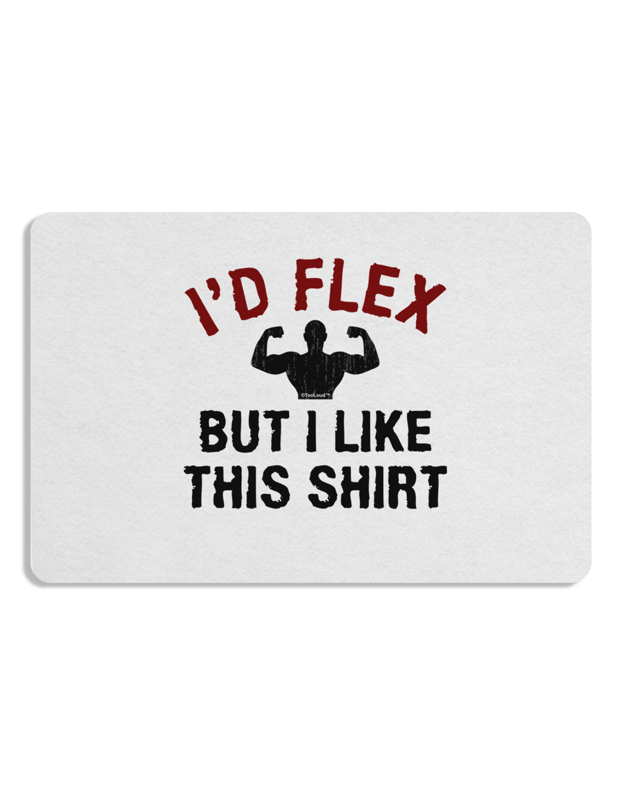 I'd Flex But I Like This Shirt Placemat Set of 4 Placemats-Placemat-TooLoud-White-Davson Sales