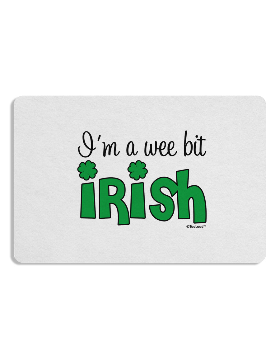 I'm A Wee Bit Irish Placemat by TooLoud Set of 4 Placemats-Placemat-TooLoud-White-Davson Sales