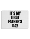 It's My First Father's Day Placemat Set of 4 Placemats-Placemat-TooLoud-White-Davson Sales