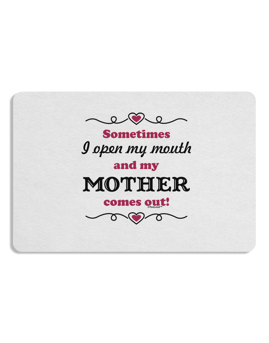 My Mother Comes Out Placemat Set of 4 Placemats-Placemat-TooLoud-White-Davson Sales