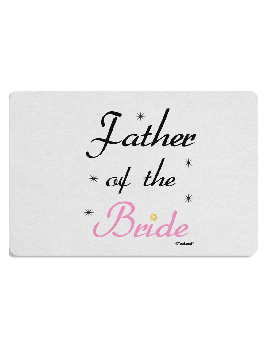 Father of the Bride wedding Placemat by TooLoud Set of 4 Placemats