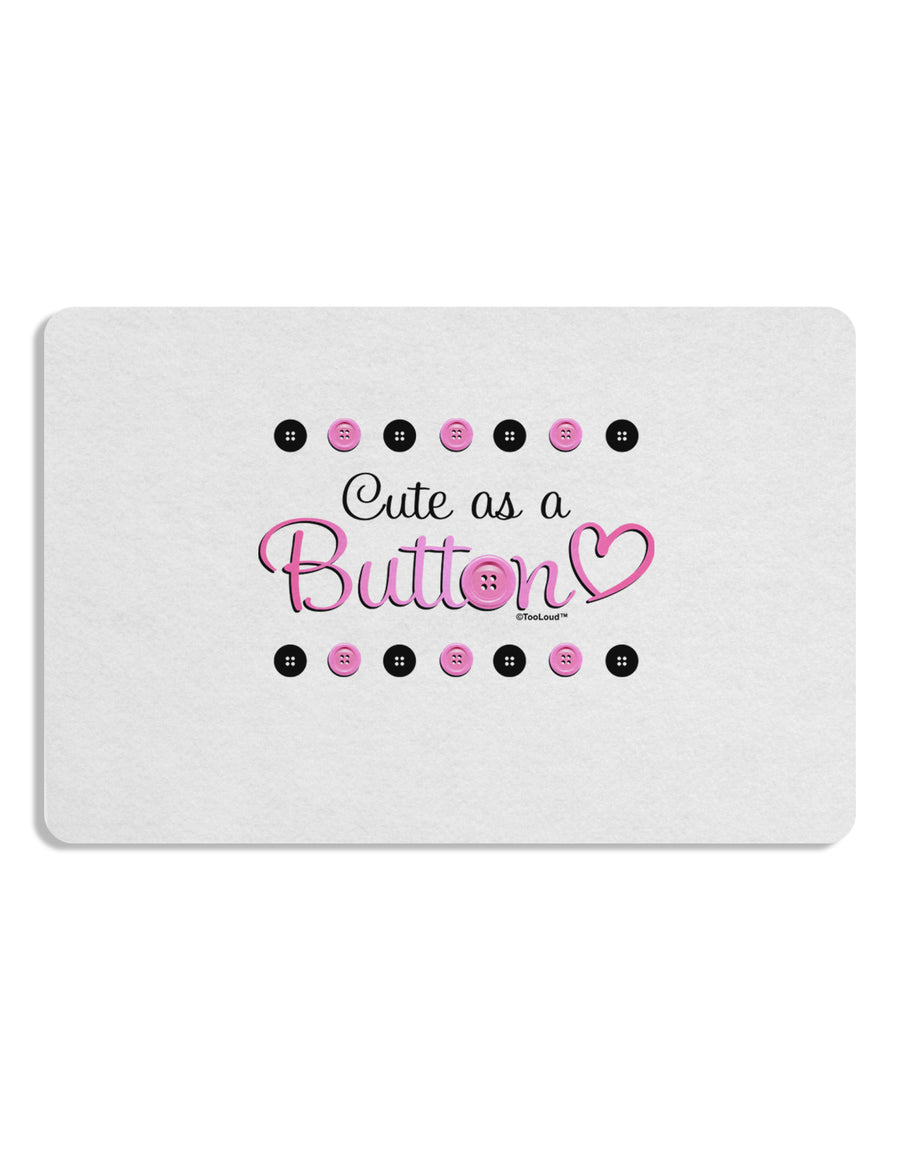 Cute As A Button Placemat Set of 4 Placemats-Placemat-TooLoud-White-Davson Sales