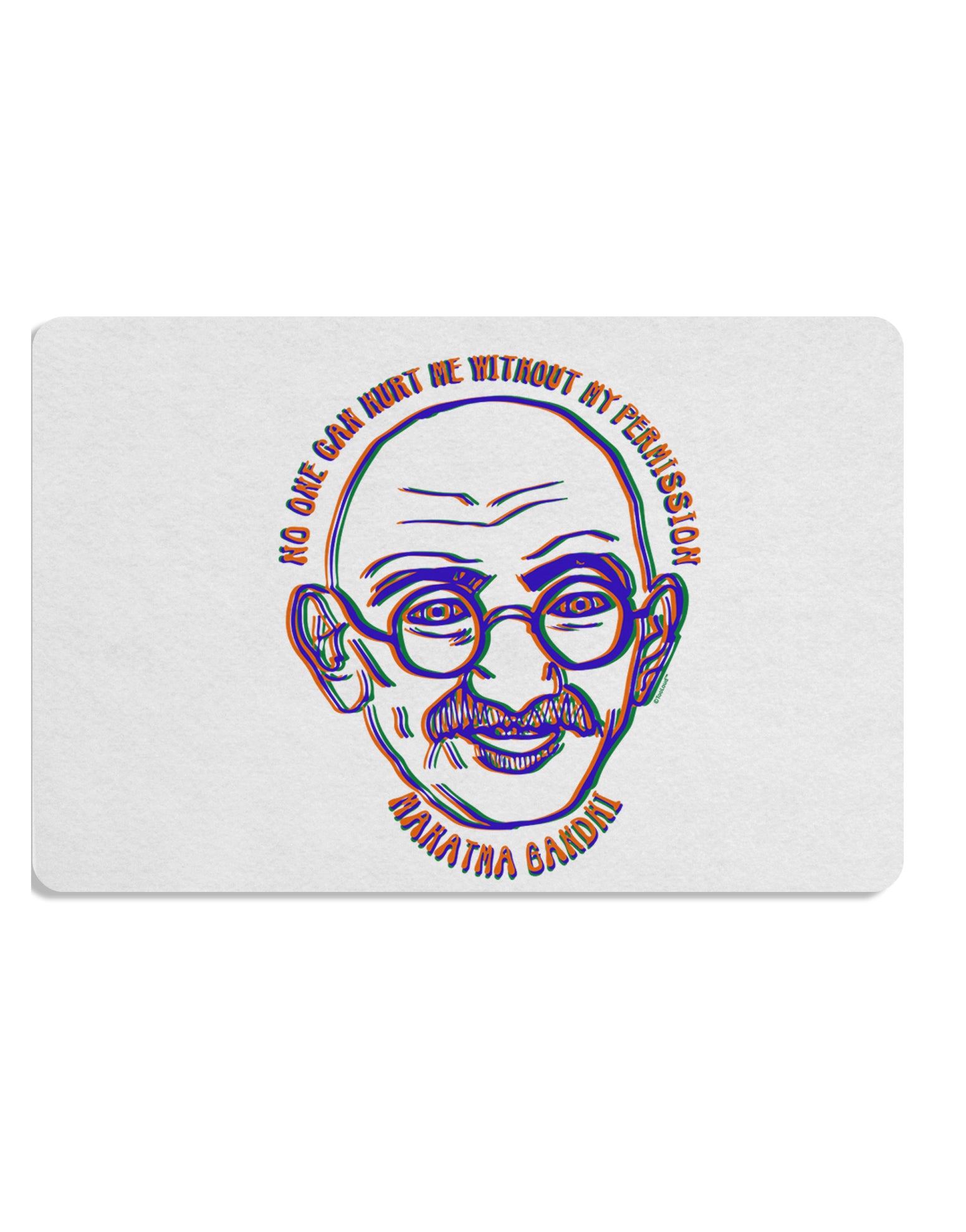 TooLoud No one can hurt me without my permission Ghandi Placemat Set of 4 Placemats Multi-pack-Placemat-TooLoud-Davson Sales