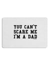 You Can't Scare Me - I'm a Dad Placemat Set of 4 Placemats-Placemat-TooLoud-White-Davson Sales