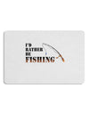 I'd Rather Be Fishing Placemat Set of 4 Placemats-Placemat-TooLoud-White-Davson Sales