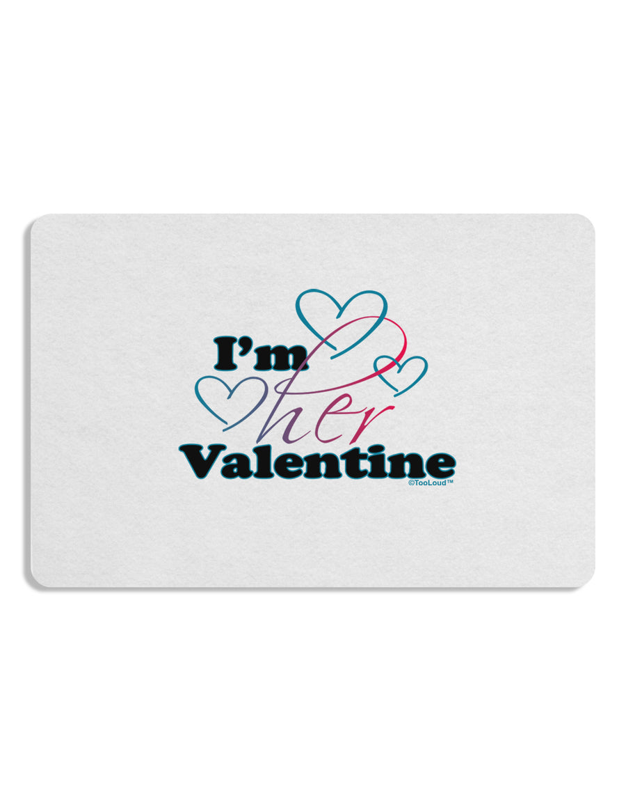 I'm HER Valentine Placemat Set of 4 Placemats-Placemat-TooLoud-White-Davson Sales