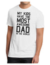 My Kids Have the Most Awesome Dad in the World Men's Sublimate Tee-TooLoud-White-Small-Davson Sales